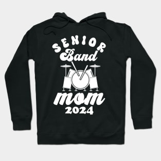 senior Band Mom 2024 funny mom mothers Hoodie